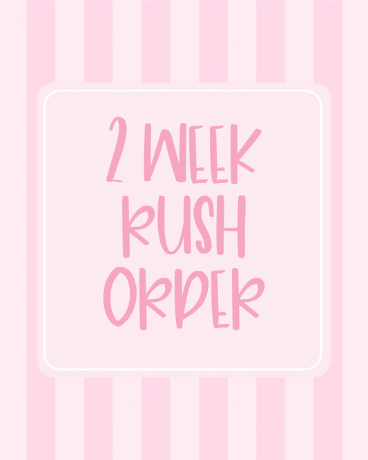Rush Order Fees for CUSTOM Banners — 2 week